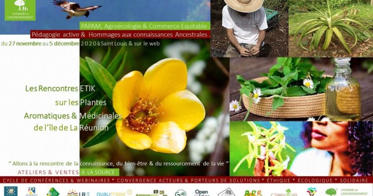 Les Rencontres Etik sur les Plantes Aromatiques et Médicinales de La Réunion